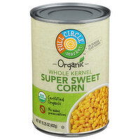 Full Circle Market Organic Whole Kernel Super Sweet Corn - 15.25 Ounce