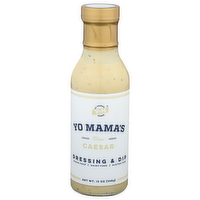 Yo Mama's Foods Caesar Classic Dressing & Dip - 13 Ounce