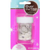 Over the Top Candy, Silly Eyeballs - 0.26 Ounce 