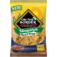 On the Border Tortilla Chips, Thick & Crispy, Homestyle - 11.5 Ounce 