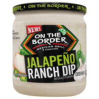 On the Border Dip, Jalapeno Ranch - 15.5 Ounce 