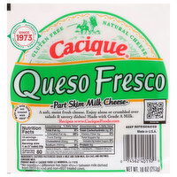 Cacique Cheese, Queso Fresco, Part Skim Milk - 10 Ounce 