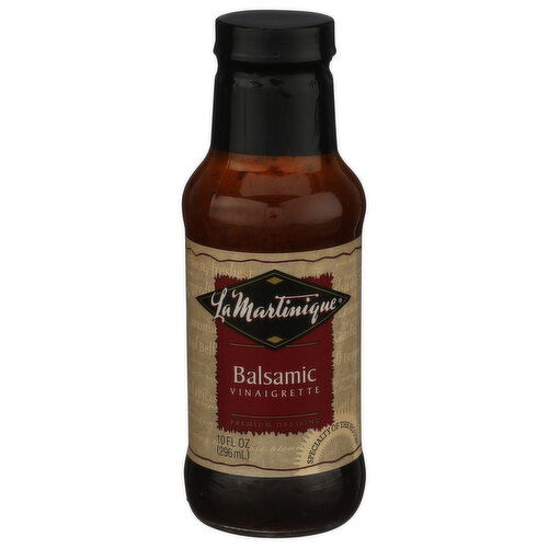 La Martinique Balsamic Vinaigrette Premium Dressing - 10 Fluid Ounce