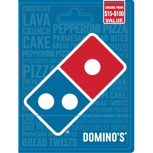 DOMINO'S $15 - $100 Gift Card - 1 Each