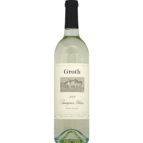 Groth Sauvignon Blanc, Napa Valley, 2009