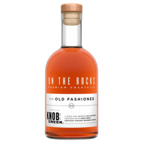 Otr-On the Rocks The Old Fashioned Crafted with Knob Creek Bourbon Cocktail, 750 ml    