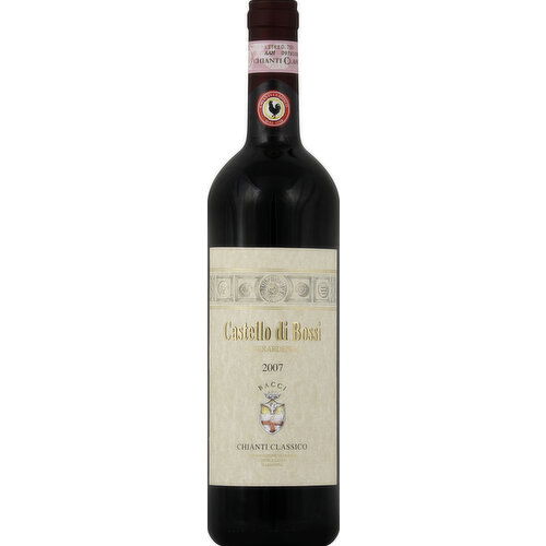 Castello di Bossi Chianti Classico, Castello di Bossi, Bacci, 2007