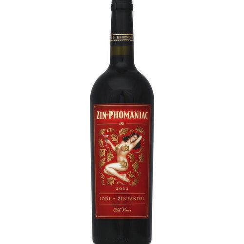 Zin Phomaniac Zinfandel, Old Vines, Lodi, 2012