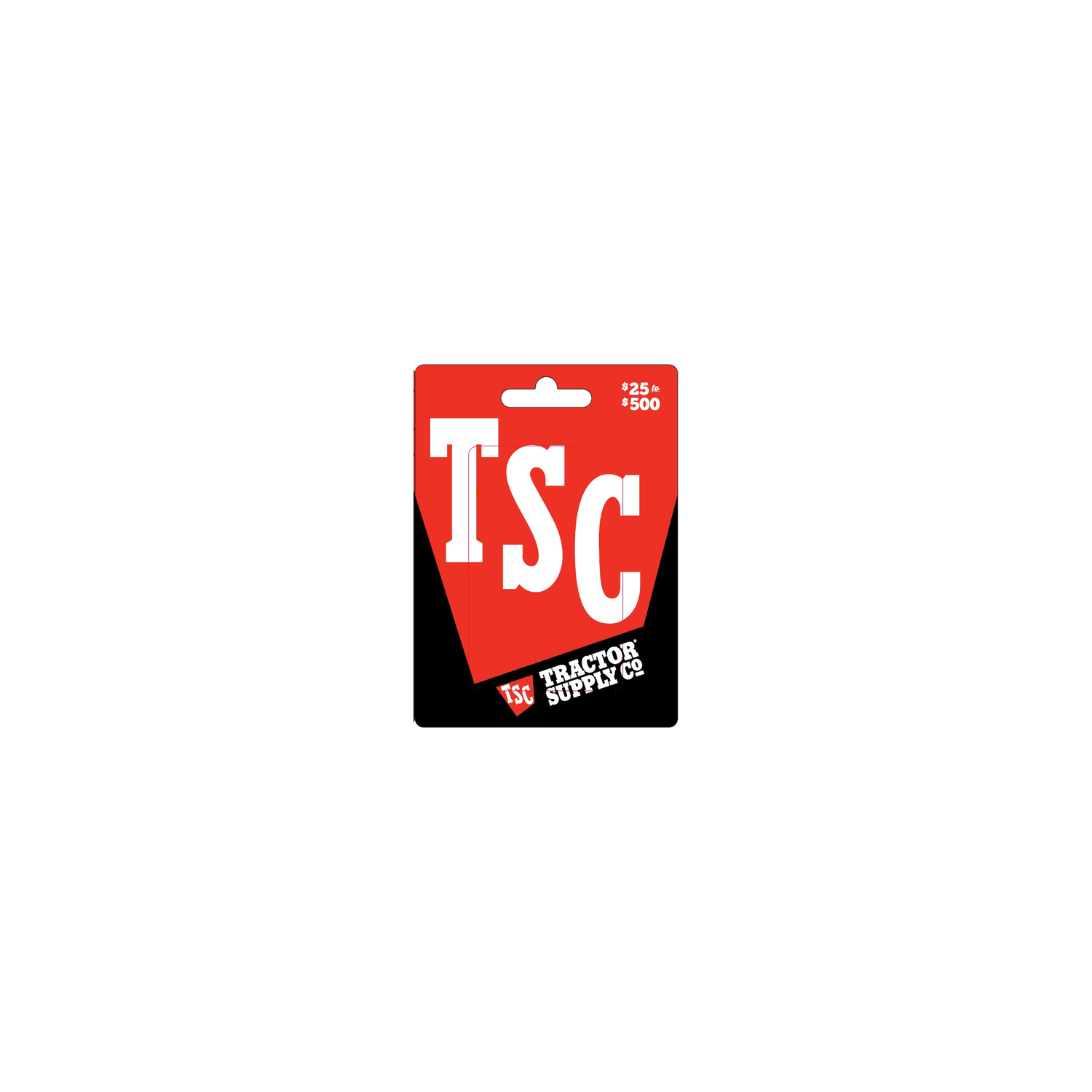 Tractor Supply Company $25-500 - 1 Each