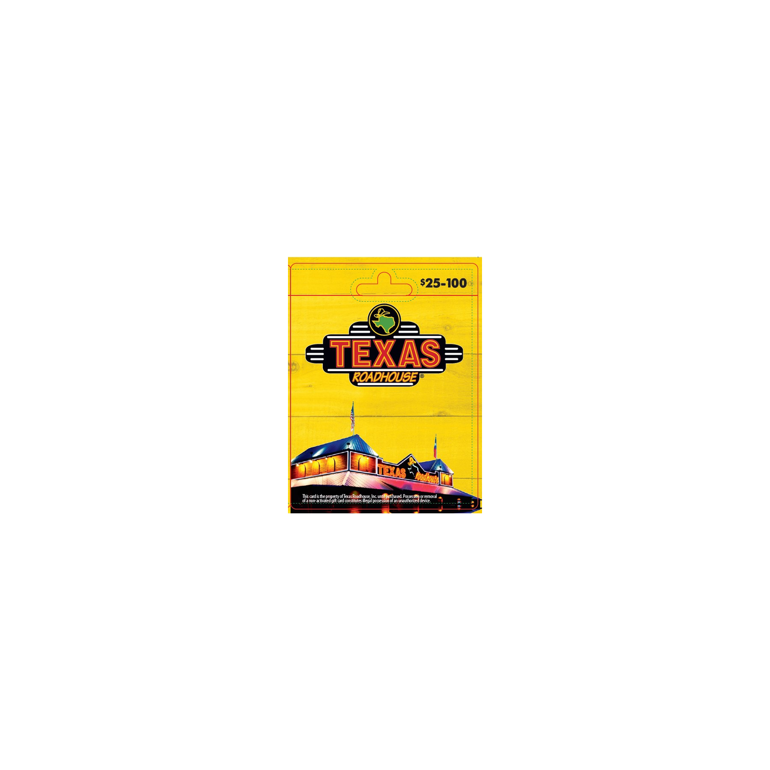 Texas Roadhouse $25-$100 Gift Card - 1 Each